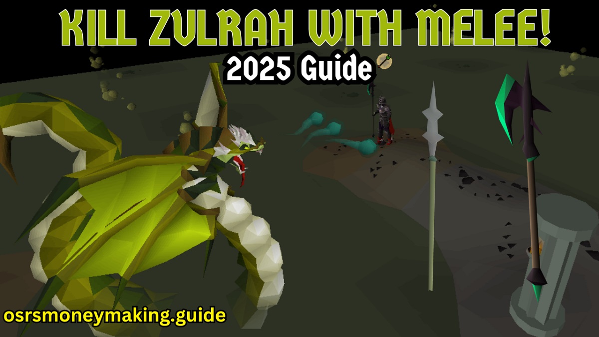 Ultimate OSRS Zulrah Guide 2025: New Updates, Strategies, and Money-Making Tips