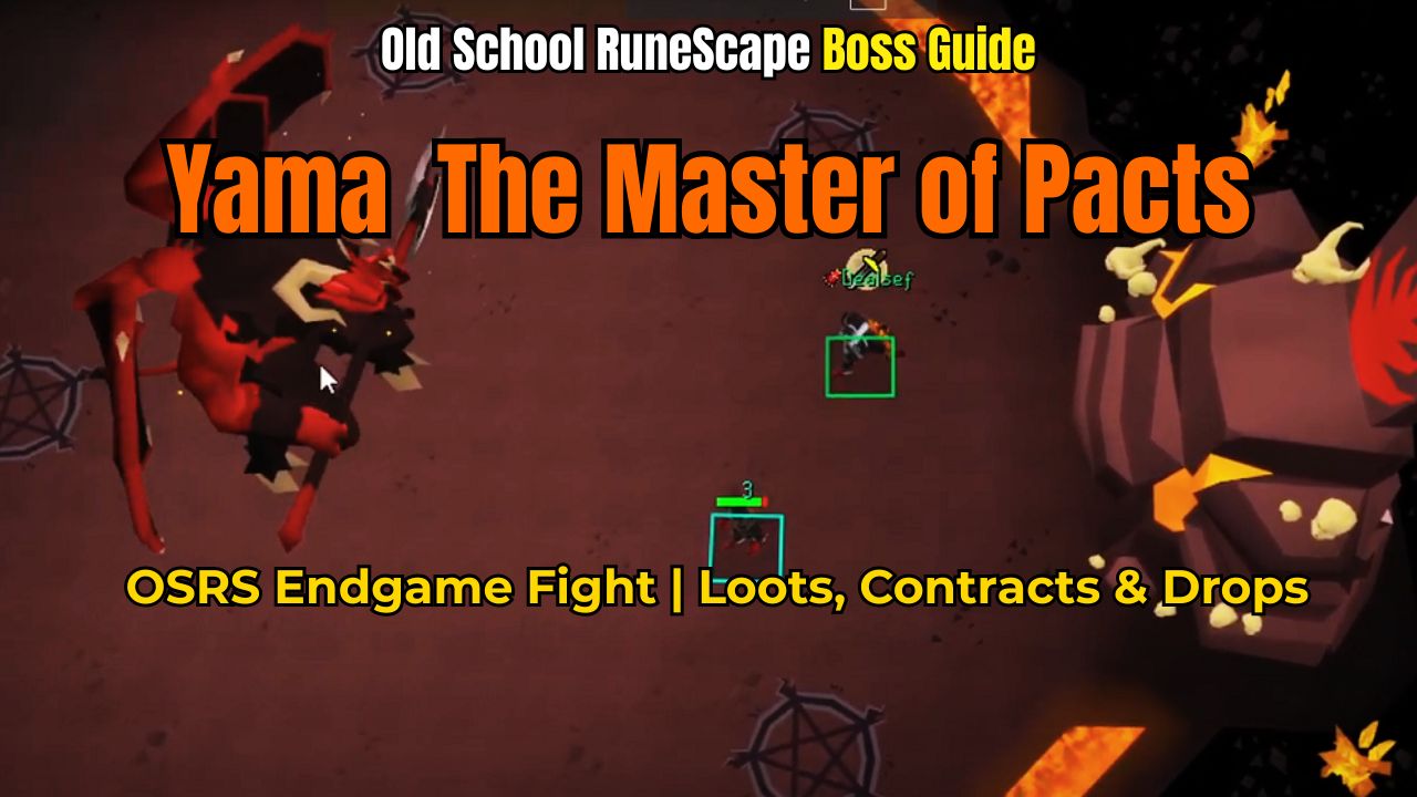 Yama Boss Guide OSRS (2025) - How to Defeat Yama, Best Gear Setup, Contracts & Rewards