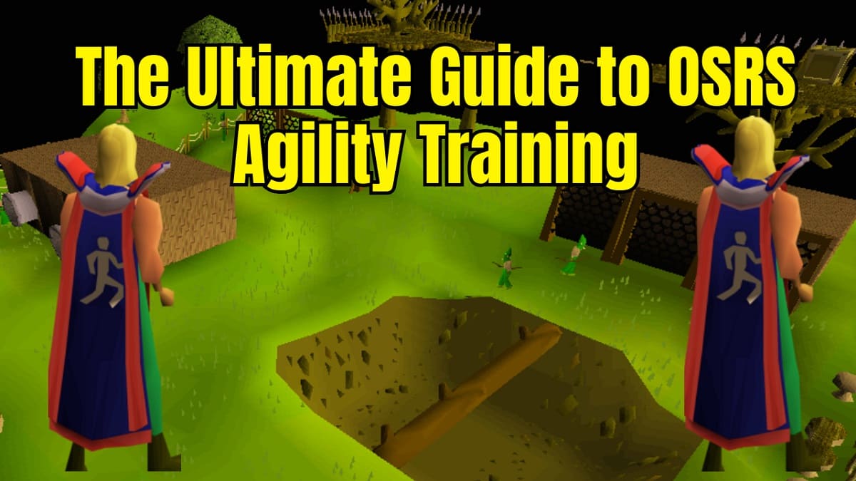 The Ultimate Guide to OSRS Agility Training: Level Up Fast in 2025